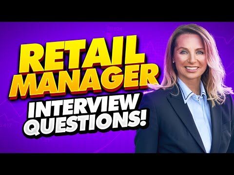  20 Retail Manager Interview Questions and Answer with Examples